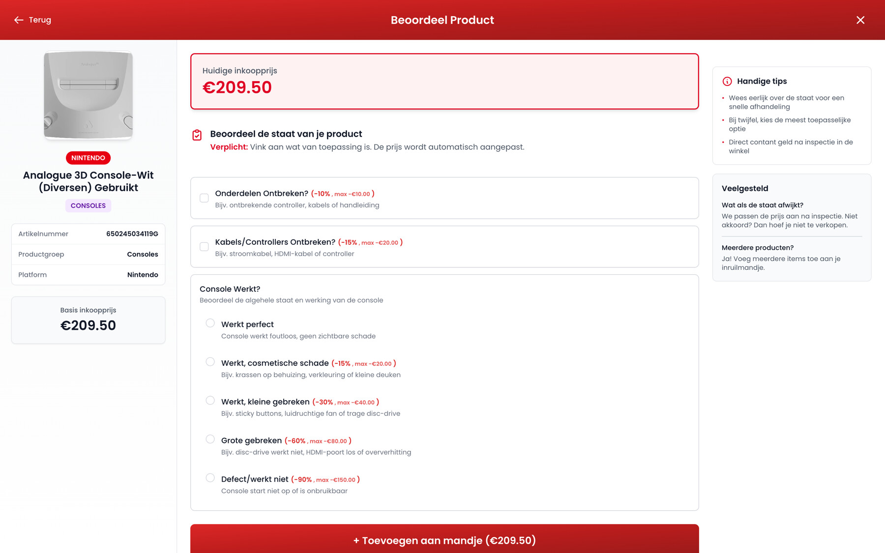 Hetzelfde scherm voor een console, met drie conditievragen waaronder vijf gradaties werkende staat, elk met een percentage en een maximumbedrag